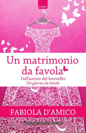 [Favola 02] • Un Matrimonio Da Favola